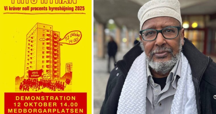 En affisch om en demonstration mot hyreshöjningar och en bild på Hagi Farah.